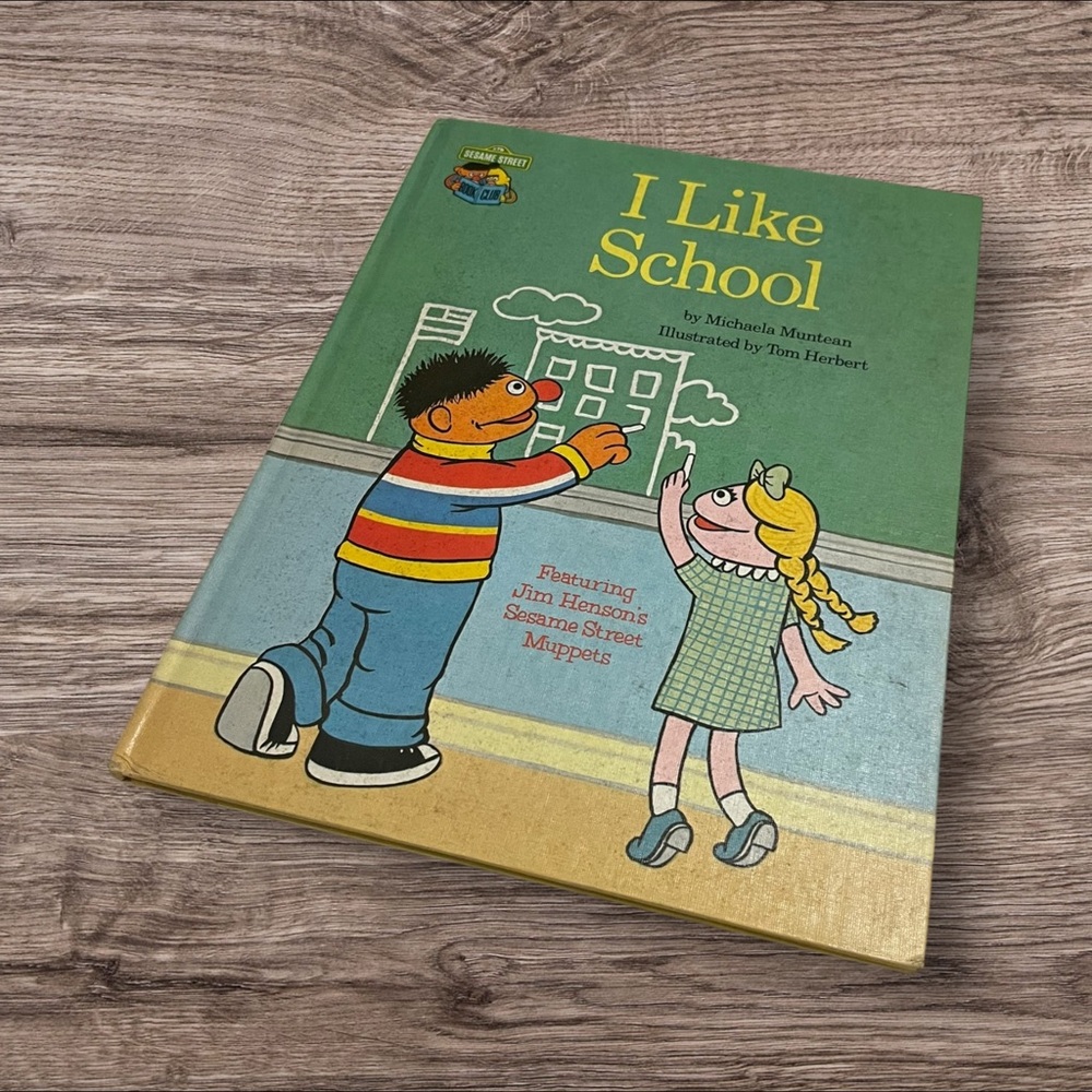 “I Like School” Sesame Street Book Club Edition by Michaela Muntean Vintage